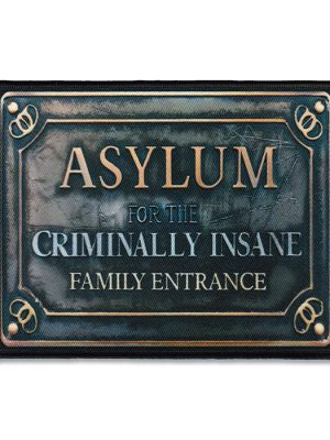 Insane Asylum Entrance Patch