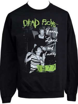 Unisex black punk sweatshirt with a vintage Dead Boys live photo, green distressed band logo, “Young Loud and Snotty” white text, and 1977 stamp across the front.
