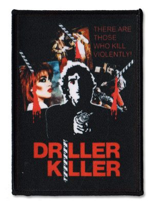 Driller Killer printed horror sew-on patch with black, red and white cult film collage artwork and bold red title lettering.