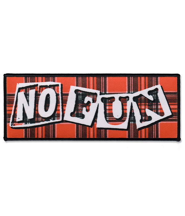 Red tartan rectangular sew-on patch with white No Fun lettering, black detail and black stitched border.