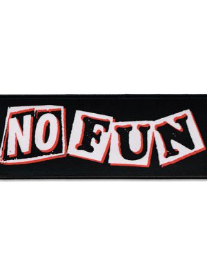 Black rectangular sew-on punk patch with white cut-out style letters spelling No Fun, red shadow detail and a black stitched border.