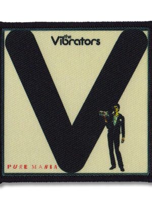 The Vibrators Pure Mania sew-on patch with large black "V" design.